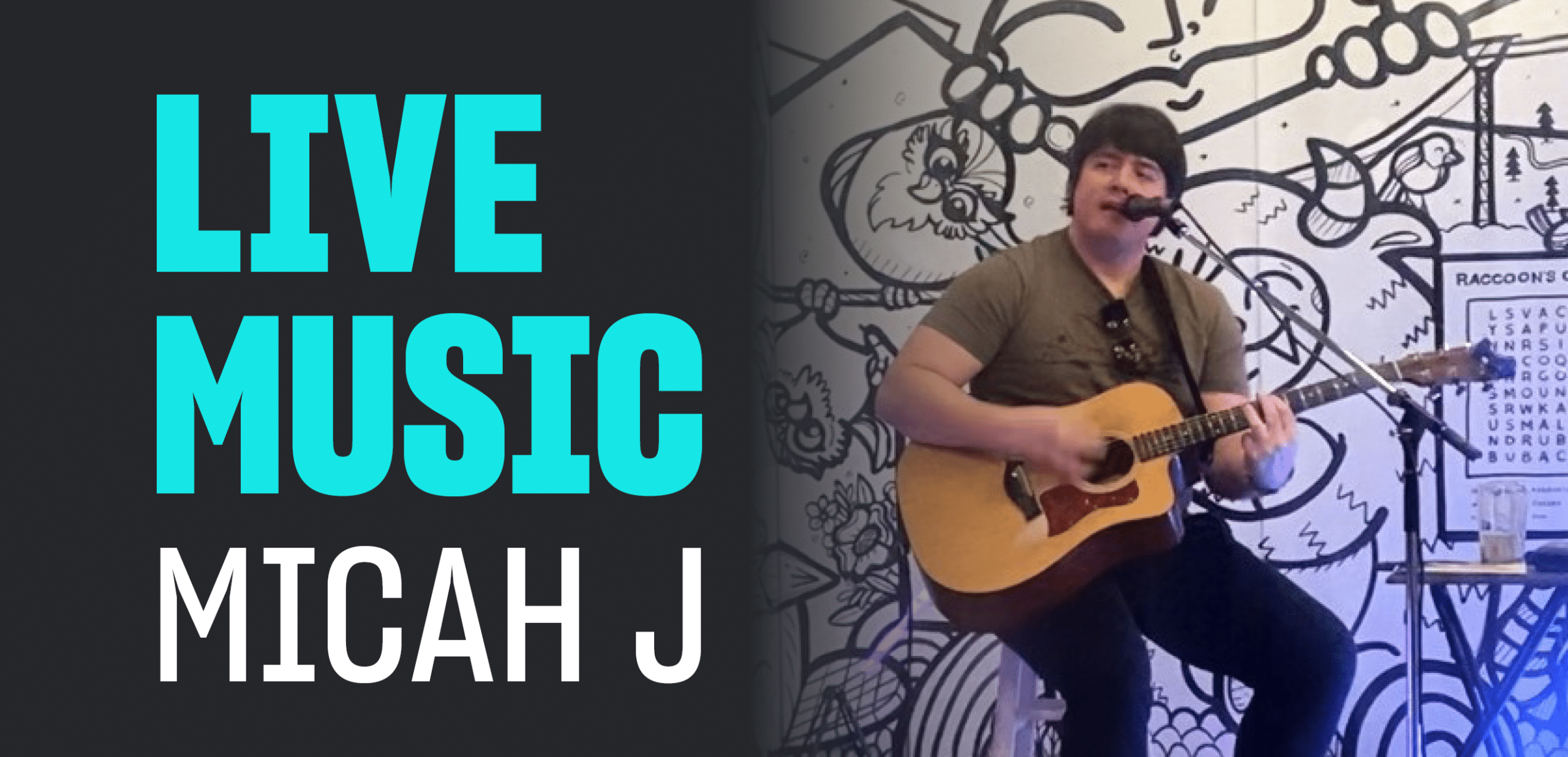 Live Music: Micah J