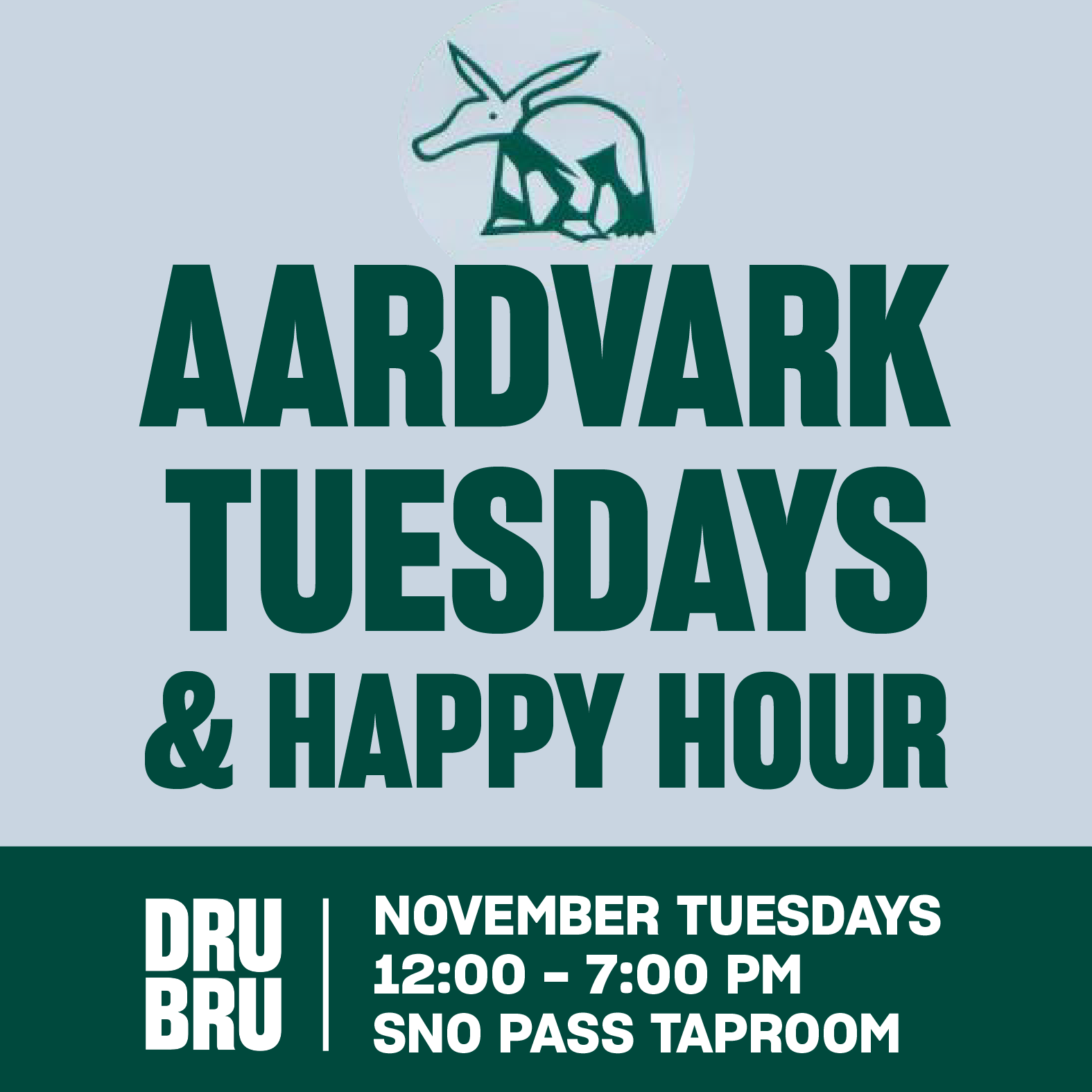 Aardvark Tuesdays & Happy Hour